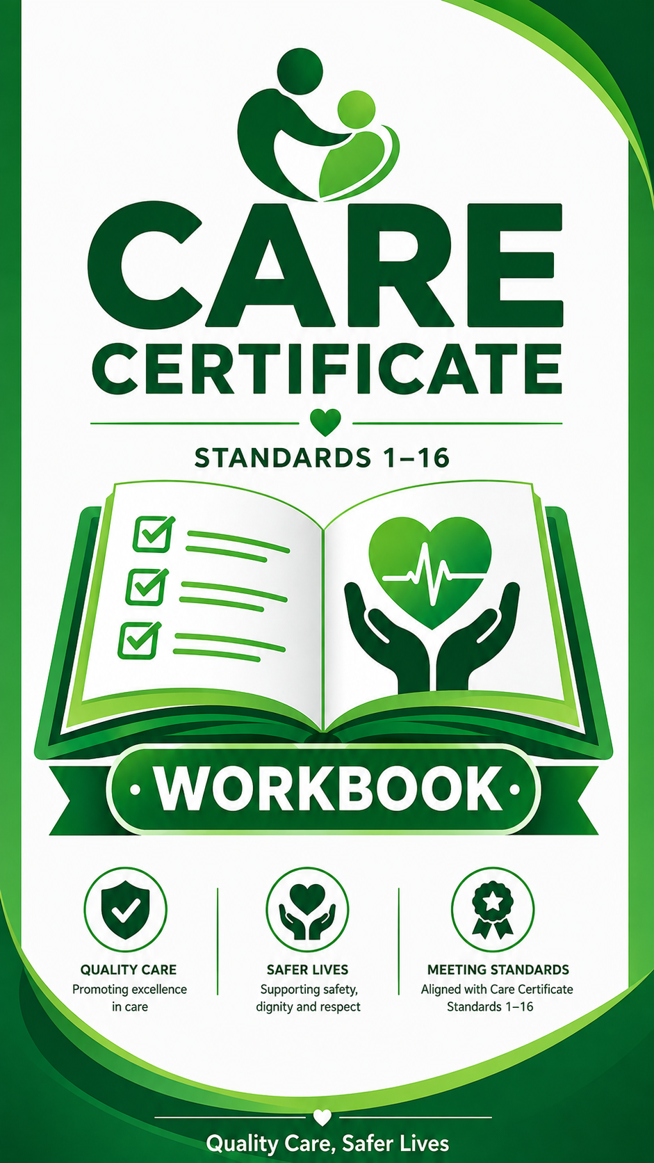 Care Certificate — Standard 1–16 with Workbook(Recognised by NHS Trusts and Care Providers)
